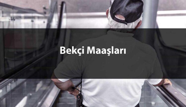 Bekçi Maaşları