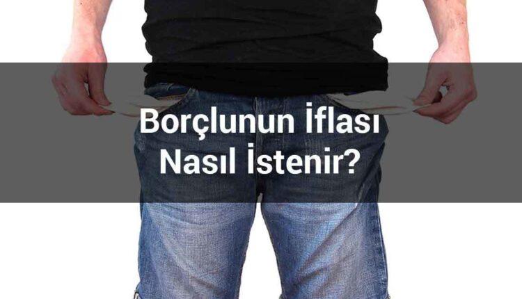 İflas nasıl istenir