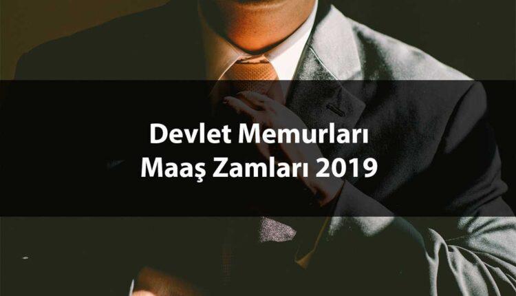 2019 Yılı Devlet Memuru Maaşları