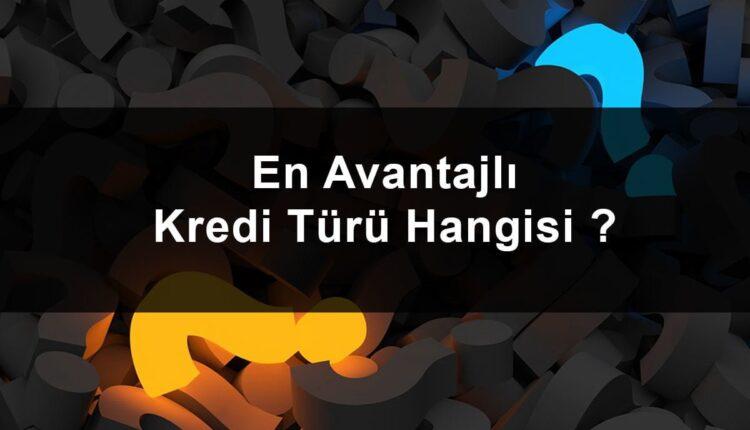 Hangi Kredi en uygun?