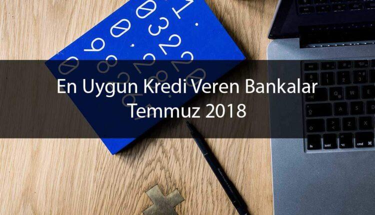 En uygun kredi temmuz 2018