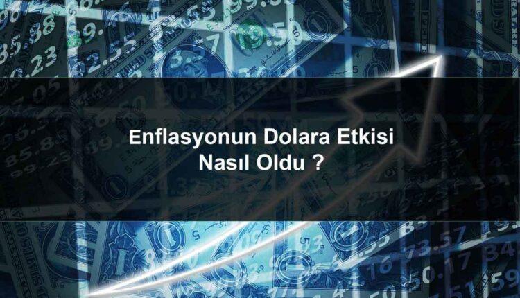 Enflasyonun Dolara Etkisi Nedir?