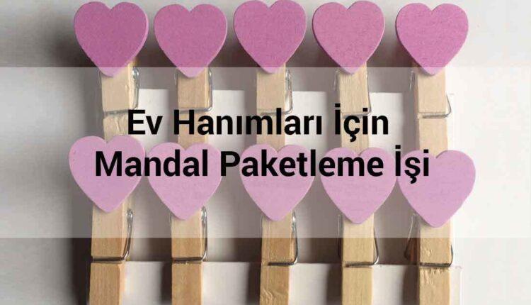 Evde mandal paketleme işi