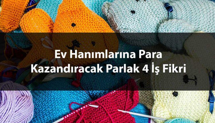 Ev hanımlarına ek gelir
