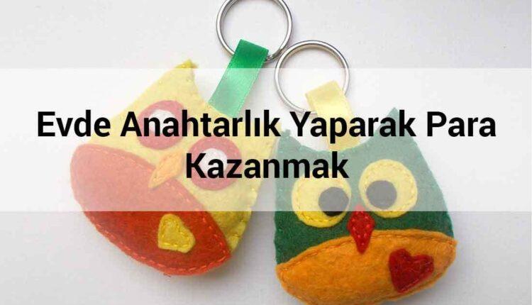 Evde anahtarlık yaparak para kazanabilirsiniz