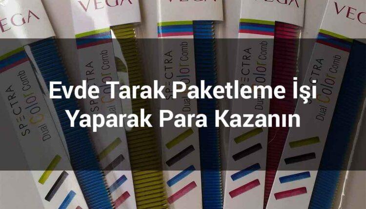 Evde Tarak Paketleme İşi