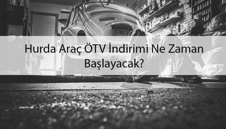 Hurda Araç ÖTV İndirimi Şartları