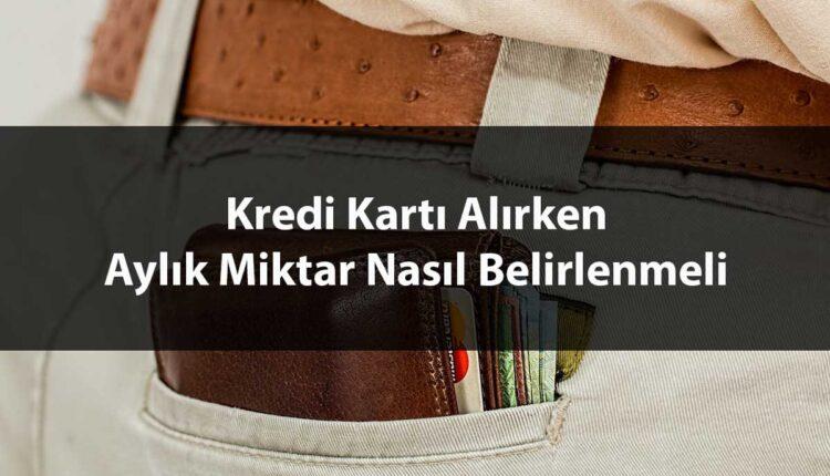 Kredi kartının limiti ne kadar olmalı