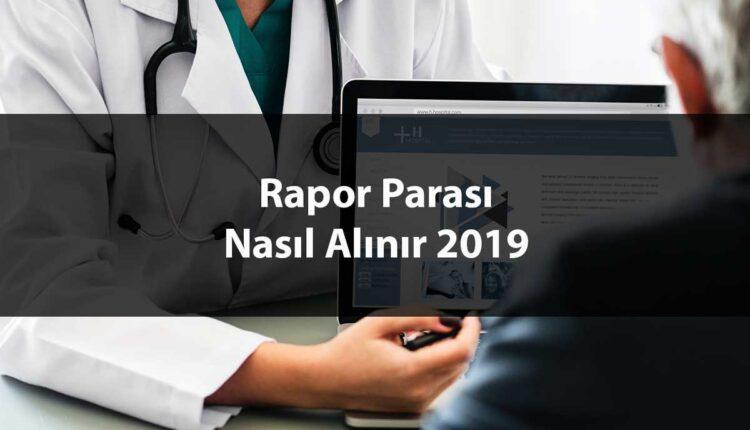Rapor parası alma şartları nelerdir