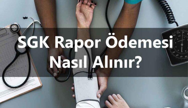 SGK iş görmezlik alma
