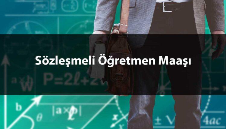 Sözleşmeli Öğretmen Maaşları Ne Kadar Olacak