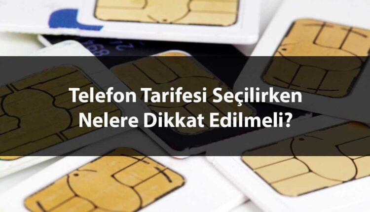 Telefon Tarifesi Nasıl Seçilir