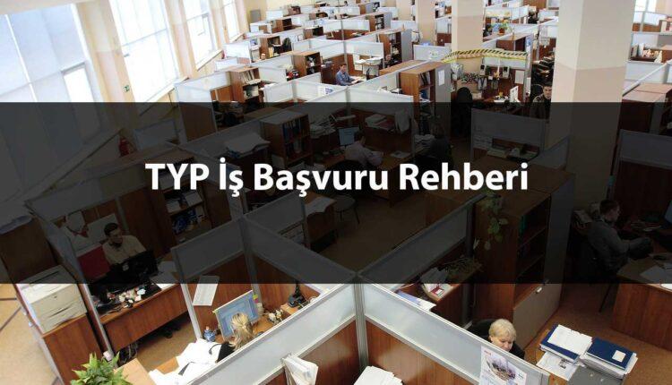 TYP İş Başvurusu Şartları Nedir?