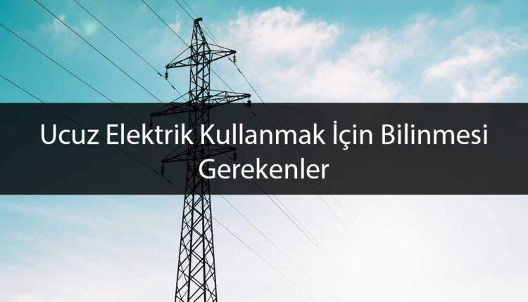 Elektrik Fiyatları Hangi Saatlerde Daha Ucuz?